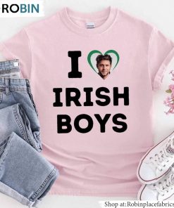 I Love Irish Boys Shirt, Slogan Short Sleeve Unisex T-Shirt, Hoodie, Sweatshirt I Love Irish Boys Shirt, Slogan Short Sleeve Unisex T-Shirt, Hoodie, Sweatshirt