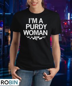 i-m-a-purdy-woman-13-shirt-2