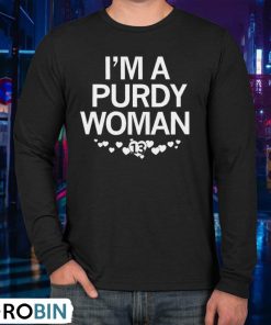 I’m A Purdy Woman 13 Shirt