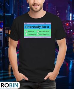 i-m-ready-for-a-logo-shirt