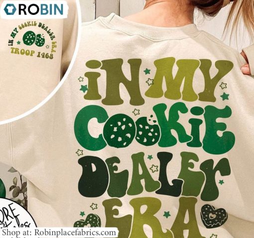 In Cookie Dealer Era Sweatshirt , Cookie Dealer Shirt Long Sleeve