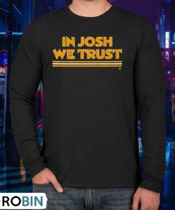 in-josh-we-trust-washington-commanders-shirt-3