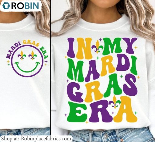 In My Mardi Gras Era Shirt, Mardi Gras Apparel Fat Tuesday Long Sleeve T Shirt