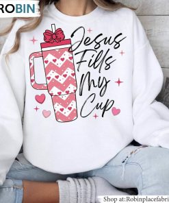 Jesus Fills My Cup Shirt, Tumbler Unisex Shirt Jesus Fills My Cup Shirt, Tumbler Unisex Shirt
