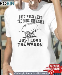 John Madden Just Load The Wagon Unisex Shirt, Hoodie, Sweatshirt