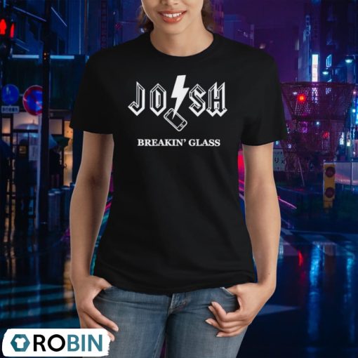 Josh Breakin’ Glass Logo Shirt