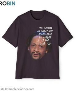 Katt Williams Inspired Shirt, Katt Williams Unnatural Allegiance Hoodie Tee Tops