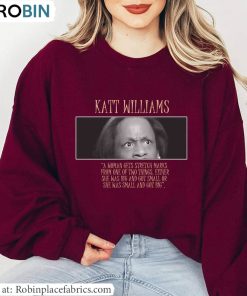 Katt Williams Quotes Sweatshirt , Katt Williams Shirt Short Sleeve Katt Williams Quotes Sweatshirt , Katt Williams Shirt Short Sleeve