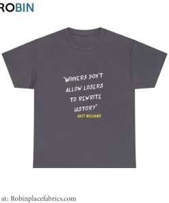 Katt Williams Shirt, Winners Don’t Let Losers Rewrite History Katt Williams T Shirt Hoodie