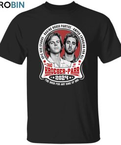 Kroeger Parr 2024 Unisex Shirt, Hoodie, Sweatshirt Crewneck