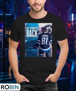 kyle-connor-is-back-winnipeg-jets-shirt