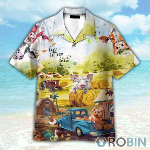 Life Is Better On The Farm Happy Farmer Hawaiian Shirt