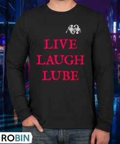 live-laugh-lube-our-flag-means-death-shirt-3