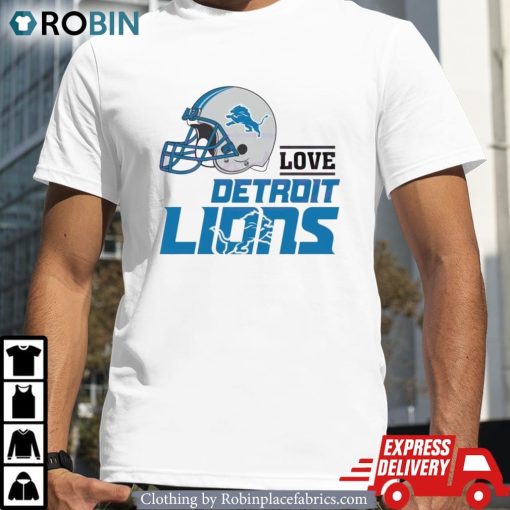 Love Detroit Lions Helmet Shirt