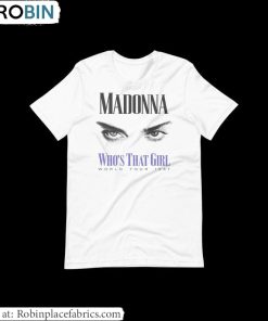 Madonna Tour Shirt, Cute Madonna Who’s That Girl Would Tour T Shirt Hoodie