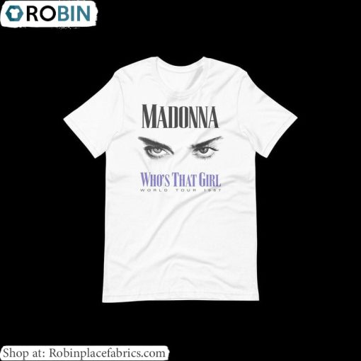 Madonna Tour Shirt, Cute Madonna Who’s That Girl Would Tour T Shirt Hoodie