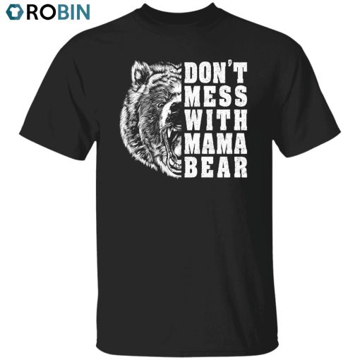 Mama Bear Unisex Shirt, Hoodie, Sweatshirt Crewneck