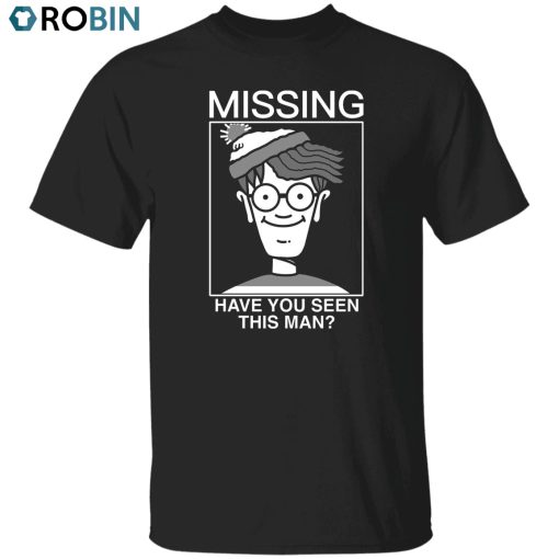 Missing Waldo Unisex Shirt, Hoodie, Sweatshirt Crewneck