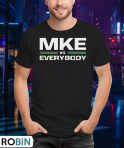 mke-vs-everybody-shirt