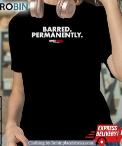 Nikki Haley Barred Permanently Shirt