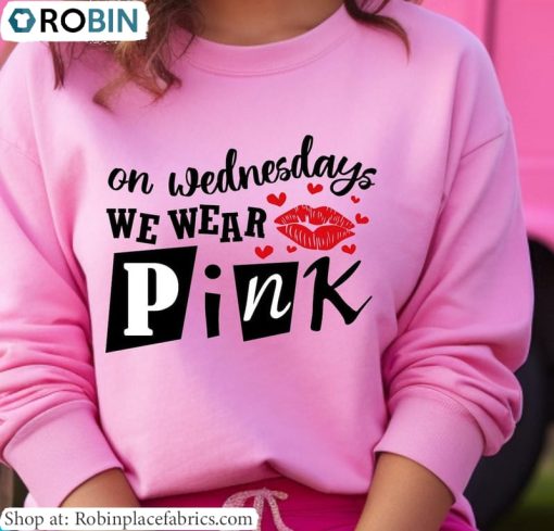 On Wednesdays We Wear Pink Shirt, That’s So Fetch Hoodie, Sweatshirt Unisex
