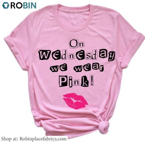 On Wednesdays We Wear Pink Shirt