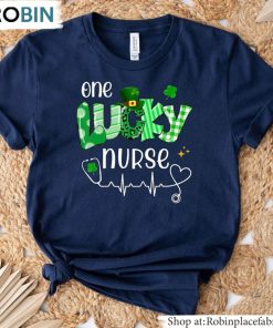 One Lucky Nurse Shirt, Irish Short Sleeve Unisex T-Shirt, Hoodie, Sweatshirt One Lucky Nurse Shirt, Irish Short Sleeve Unisex T-Shirt, Hoodie, Sweatshirt