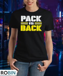 pack-is-back-green-bay-packers-shirt-2
