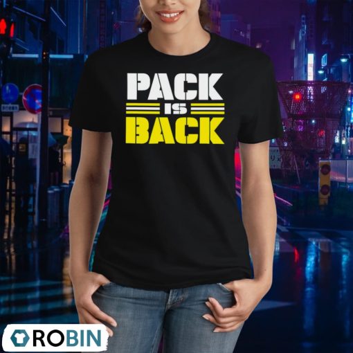 Pack Is Back Green Bay Packers Shirt