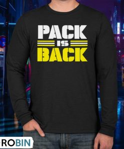 Pack Is Back Green Bay Packers Shirt