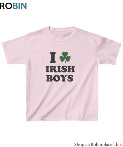 Patricks Day T Shirt, I Love Irish Boys Unisex Shirt