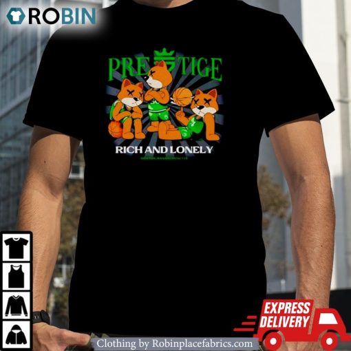 Prestige Big 3 Rich And Lonely Shirt