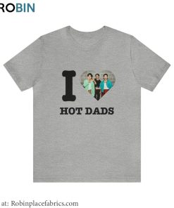 Retro I Love Hot Dads Jonas Brothers Unisex T Shirt ,cool I Love Hot Dads Shirt Hoodie