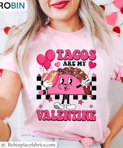 Retro Tacos Are My Valentine Shirt, Happy Valentines Day Unisex T Shirt Tank Top