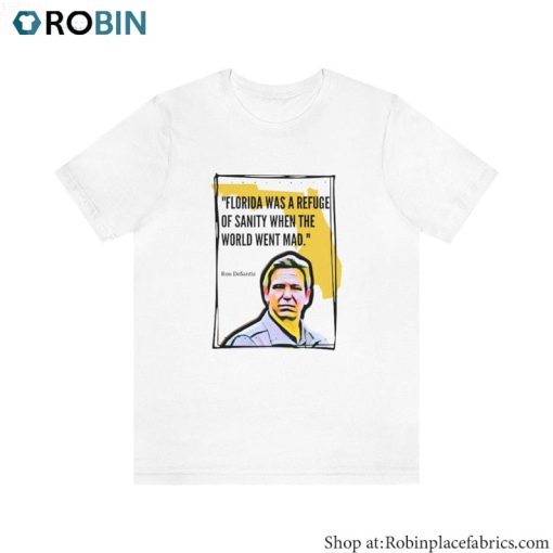 Ron Desantis Shirt, Find Refuge In Florida Tee Tops Long Sleeve