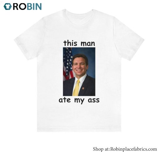 Ron Desantis Shirt, Offensive Gen Z Weirdcore Ironic Unisex Shirt