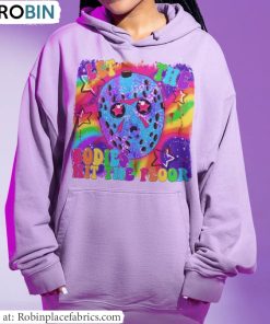 Sarcastic Saying Shirt, Let The Bodies Hit The Floor Shirt Unisex Hoodie