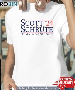 Scott Schrute ’24 That’s What She Said Shirt