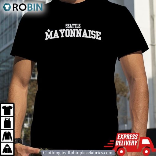 Seattle Mayonnaise Classic Shirt