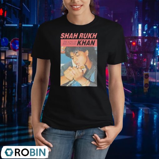 Shah Rukh Khan The King Of Bollyhood Shirt