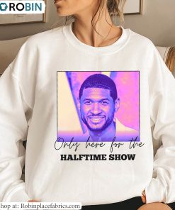Super Bowl 2024 Shirt, Funny Halftime Unisex Hoodie Long Sleeve