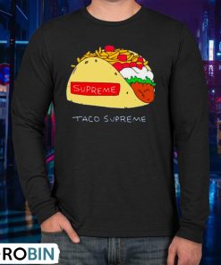 Taco Supreme Shirt