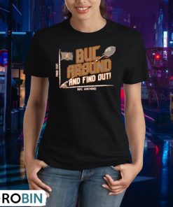 tampa-bay-buccaneers-buc-around-and-find-out-shirt-2