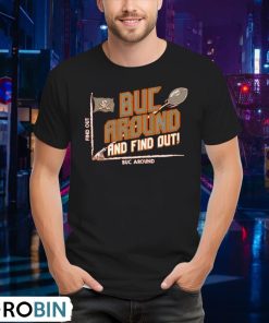 tampa-bay-buccaneers-buc-around-and-find-out-shirt