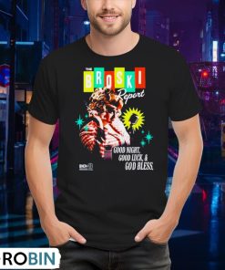 the-broski-report-good-night-good-luck-shirt