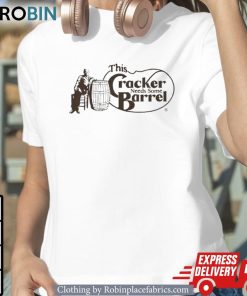 This Cracker Needs Some Barrel Unisex Shirt, Hoodie, Sweatshirt