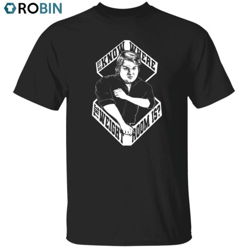 Tommy Weight Room Unisex Shirt, Hoodie, Sweatshirt Crewneck