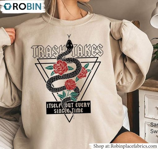 Trash Takes Itself Out Every Single Time Shirt, Viral Sayings Tank Top Hoodie