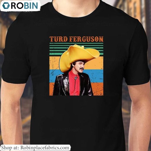 Turd Ferguson Shirt, Matching Tv Unisex Hoodie Tee Tops