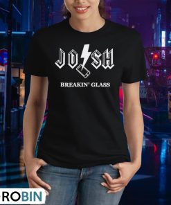 twu-josh-breakin-glass-unisex-shirts-2